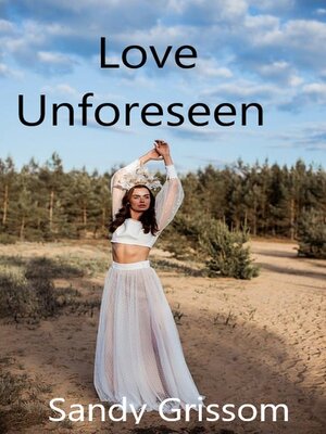 cover image of Love Unforeseen